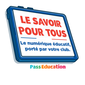 LE PASS ÉDUCATION : VOUS Y AVEZ DROIT !