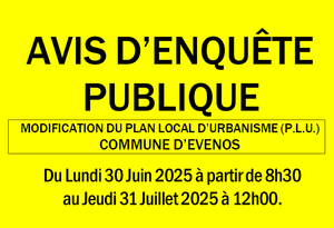 PHASES DE L'ENQUÊTE PUBLIQUE SUR LE PLU D'EVENOS