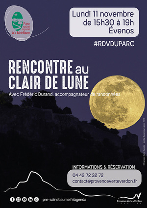 Rencontre au clair de lune #RDVduParc à Evenos le 11 novembre