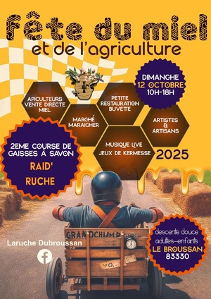 FÊTE DU MIEL ET DE L'AGRICULTURE & RAID RUCH